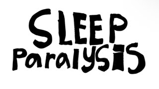 My Experience with Sleep paralysis