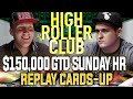 HR Club $1k ImDaNuts | Tomatee | DeadNylan Final Table Sunday HR $150k GTD Poker Replays