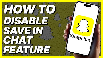 How To Disable Save In Chat Feature In Snapchat (2024)