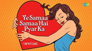 Ye Samaa Samaa Hai Pyar Ka Tapati Das Hindi Cover Song Saregama Open Stage