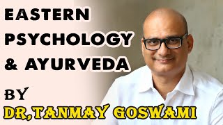 Eastern Psychology & Ayurved #viral #healthtips #trending #ayurved