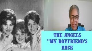 REACTION - The Angels, "My Boyfriend's Back"