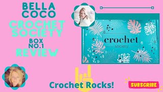 Crochet Society Box 25 Review | Crochet Rocks