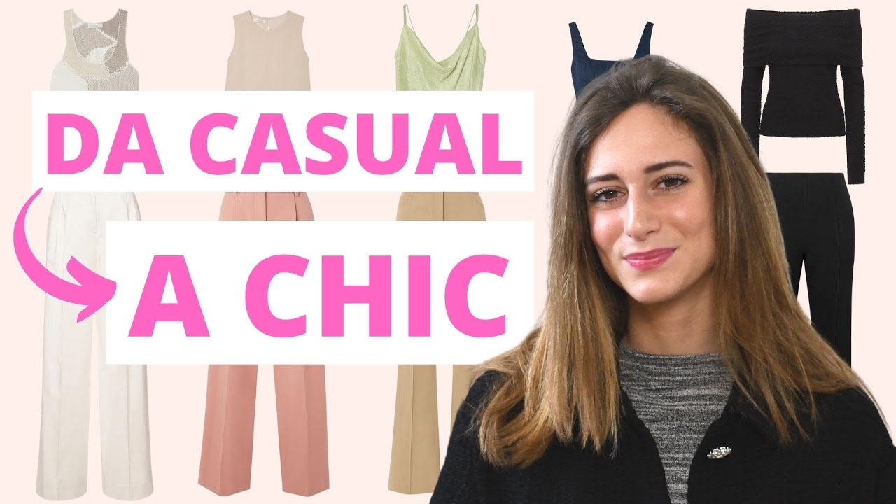 COME CREARE DEGLI OUTFIT CASUAL CHIC
