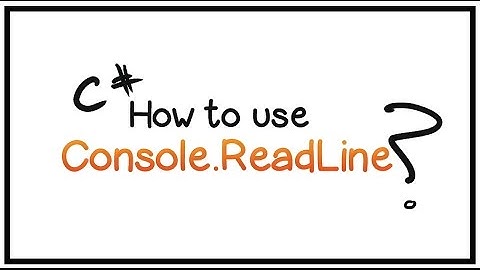 C# Tutorial - Part 8- Console.ReadLine