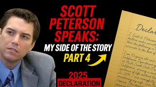 Scott Peterson Speaks: Pt4 SWORN Declaration in 2025 Habeas Could Change Everything — Even Your Mind
