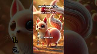 Ranking Top 5 Peach Brainrots