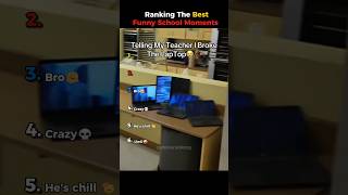 Ranking Funny School Moments