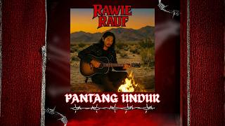 RAWIE RAUF - Pantang Undur Full Album