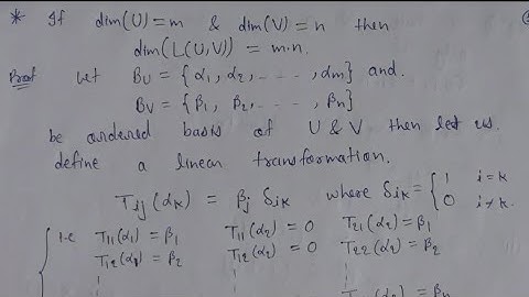 30. Dimension of vector space of set of Linear transformation is mn | dim(V)=n dim(U)=m, dim(L(U,V)