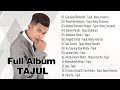 Tajul full album 2022  tajul best songs collection  lagu baru malaysia 2022
