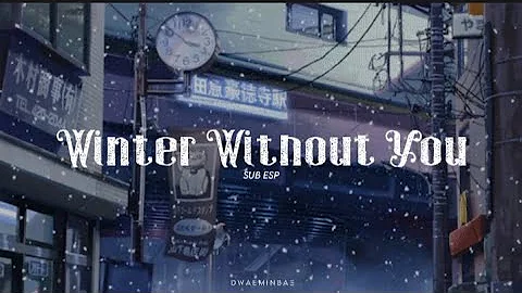 XG — "WINTER WITHOUT YOU" (sub. español)