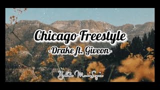 Chicago Freestyle (Lyrics) -Drake ft. Giveon-