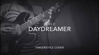 Download lagu Daydreamer/Adele : Fingerstyle guitar