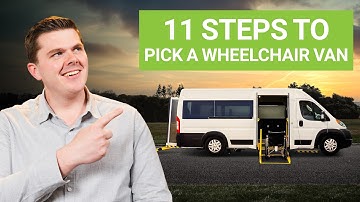 Find Your Ideal Wheelchair Accessible Van in 11 Easy Steps [Free Checklist]