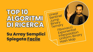 Algoritmi di Ricerca: La Top 10 per Array Semplici (e il segreto del più performante!)
