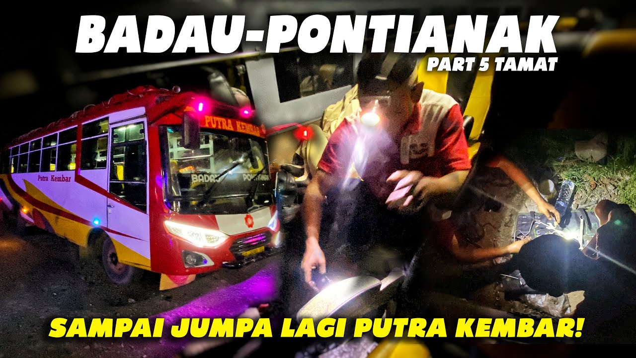 BORNEO Eps.19 | Petualangan Naik Bus Amfibi Berakhir di Sini. Perjalanan Malam Hari yang Luar Biasa!
