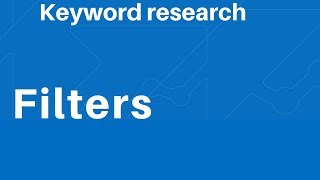How to find just the Keywords you were looking for with Serpstat's filters