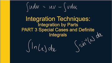 Integration Techniques By Parts Part 3