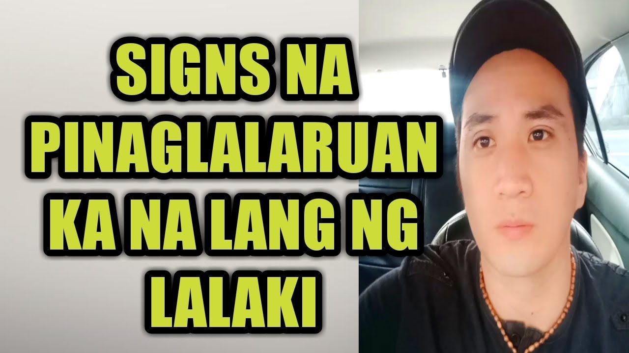 7 Signs na pinaglalaruan ka na lang ng lalaki #158