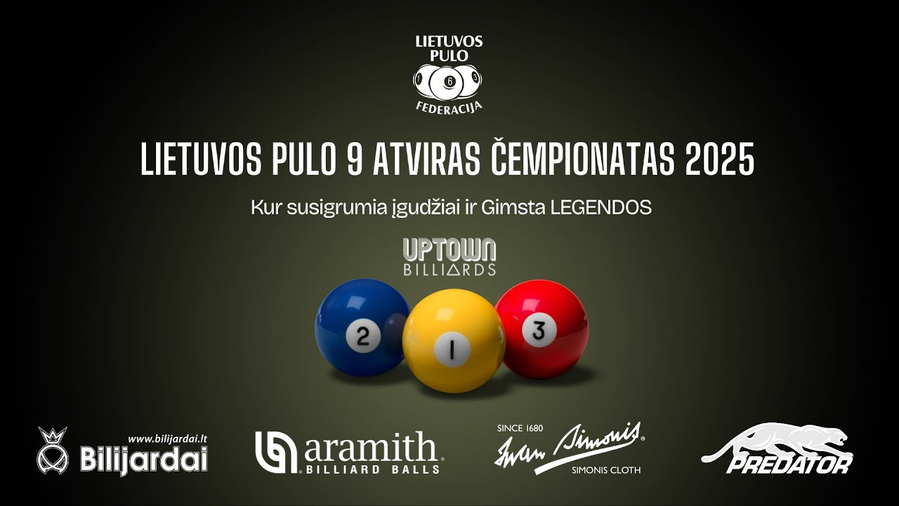 LPČ'25 9 Ball Open - 9 Stalas - Uptown Billiards