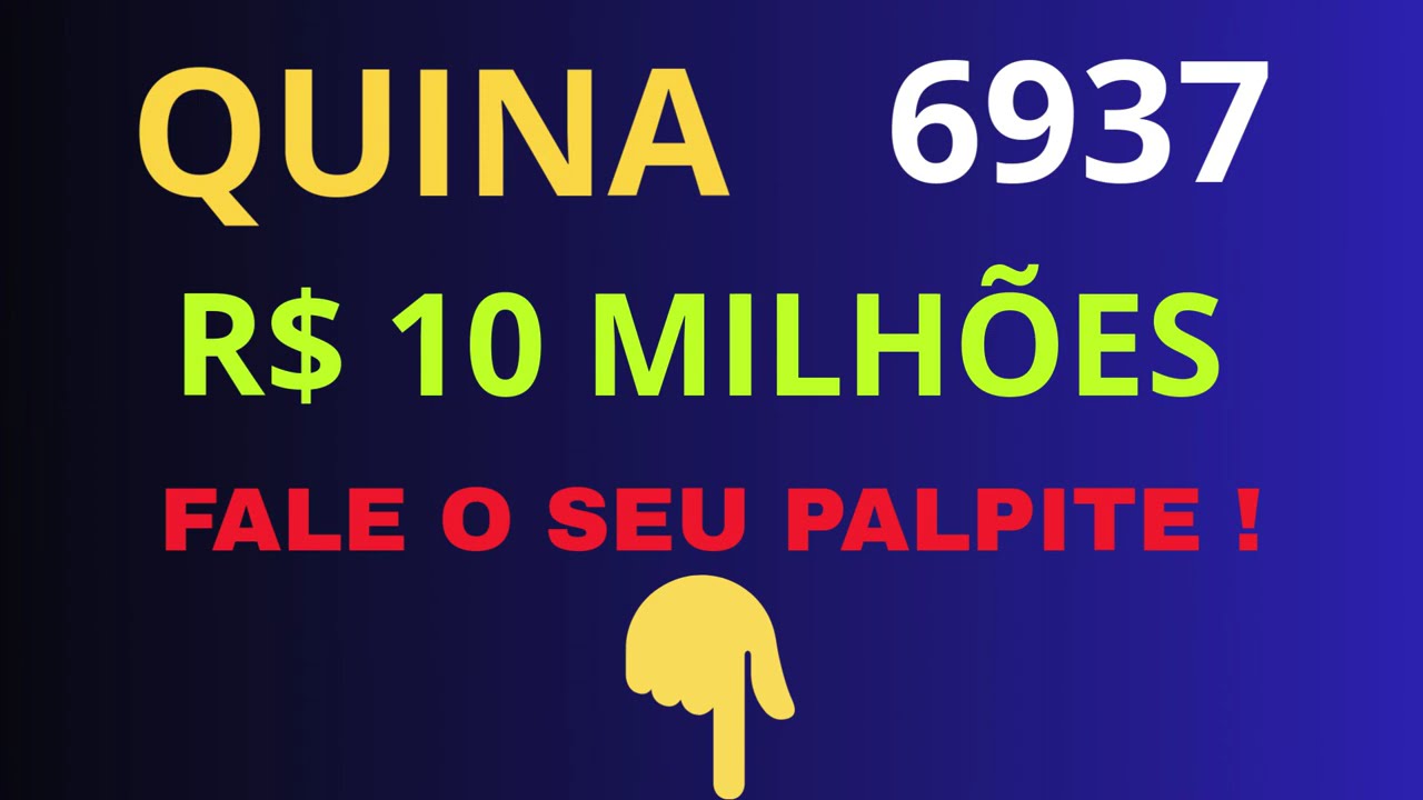 RESULTADO QUINA 6937