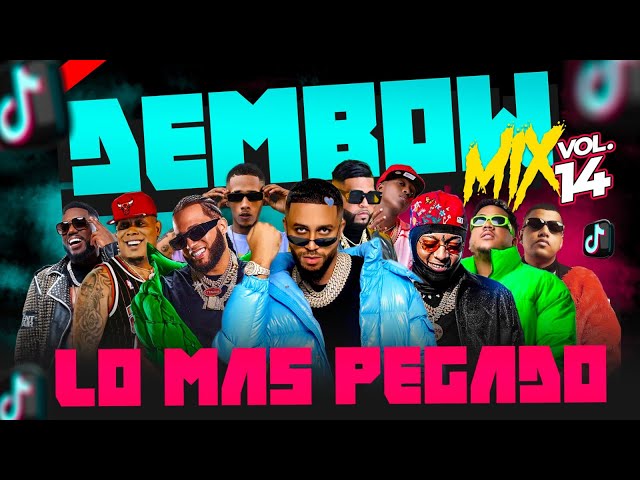 DEMBOW MIX VOL 14 🎵 LOS DEMBOW QUE MAS SUENAN EN TIKTOK Y LA CALLE 2O23 🎤 MEZCLADO POR DJ ADONI class=