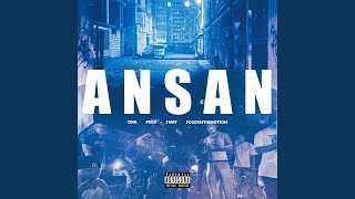 ANSAN (feat. Foggyatthebottom)