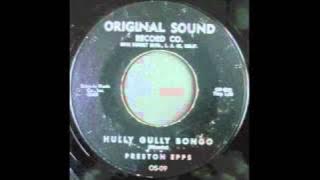 PRESTON EPPS - HULLY GULLY BONGO