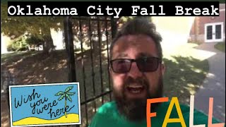 Oklahoma City Fall Break 2020
