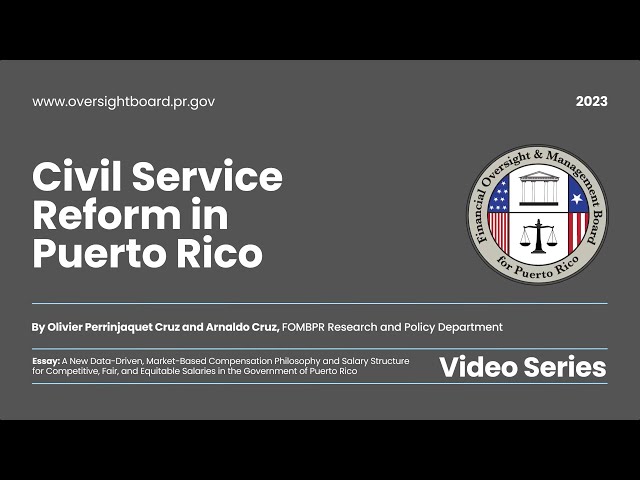 Civil Service Reform: Transforming the Government of Puerto Rico