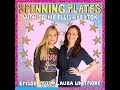 Spinning Plates EP 102 - Laura Whitmore