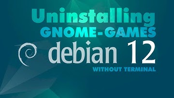 Uninstalling Gnome-Games on Debian 12 Without Terminal