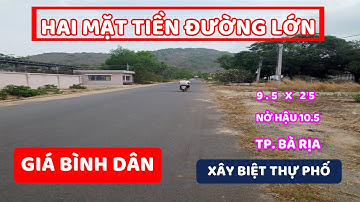 Đất 2 mặt tiền đường lớn, 9,5 x 25 có 40 thổ cư. Giá 3ty250. TP. Bà Rịa gần QL 51 - 0907.940.117