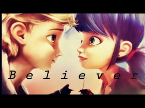 Miraculous Ladybug [AMV//Believer]