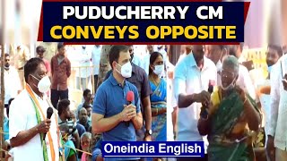 Puducherry CM mistranslates woman’s grievances to Rahul Gandhi: Video goes viral | Oneindia News