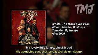 Letra Traducida My Humps de The Black Eyed Peas Letra Traducida My Humps de The Black Eyed Peas