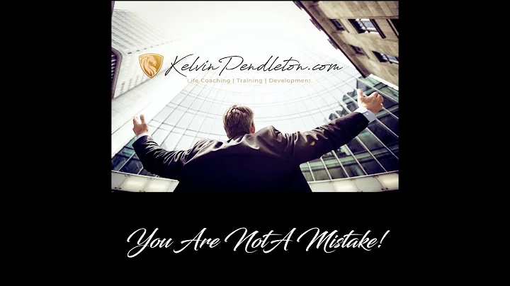 You Are Not a Mistake