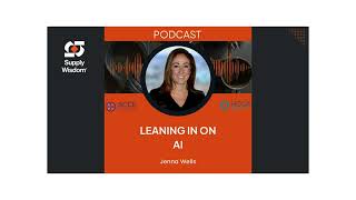 Podcast: Jenna Wells on Leaning In on AI