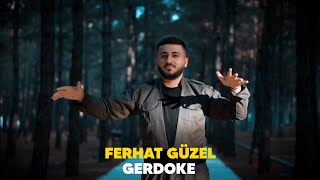 FERHAT GÜZEL - GERDOKE Resimi