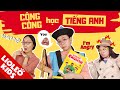 Công công học tiếng Anh đón sứ giả và cái kết - Lớp học super dì liệu có thần kì?!