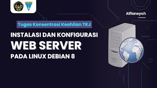 CARA INSTALASI DAN KONFIGURASI WEB SERVER (APACHE2) PADA LINUX DEBIAN 8
