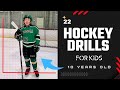 22 hockey drills for kids  stickhandling shooting powerskating  stick tricks