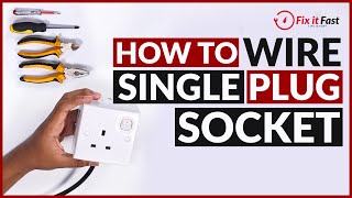 How to wire single  plug socket | Fix it Fast