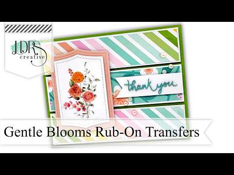 HSN Gentle Blooms Rub-On Transfers | Single-Image Card Tutorial