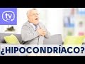 ¿Soy hipocondríaco? Claves para detectar la hipocondría