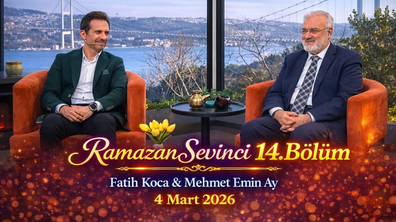 Ramazan Sevinci 14. Bölüm | Fatih Koca & Mehmet Emin Ay (04 Mart 2026)