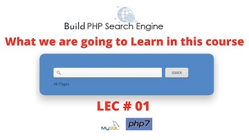 Build Search Engine using PHP and MySQL | What we are going to Learn in this course LEC # 01