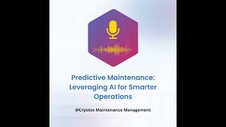Predictive Maintenance: Leveraging AI for Smarter Operations