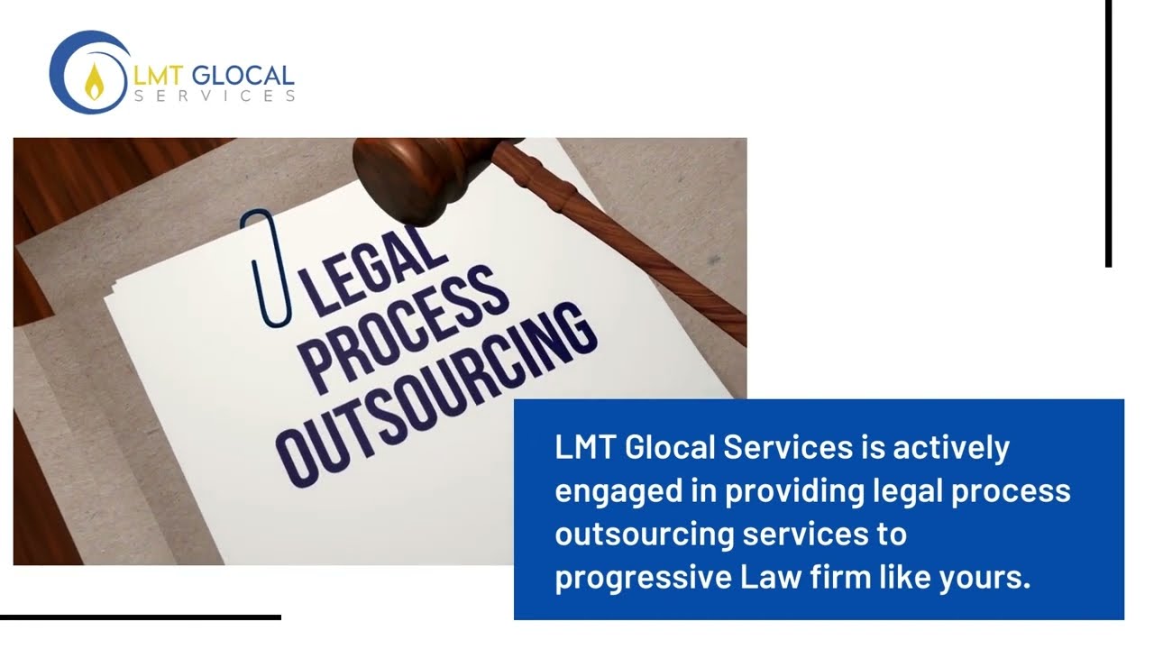 Legal Process Outsourcing Services from LMT Glocal Services